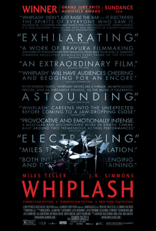 <i>Whiplash</i> (2014 film) 2014 American independent psychological drama film by Damien Chazelle