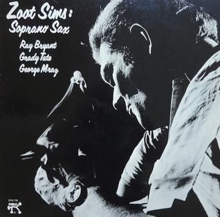 <i>Soprano Sax</i> (Zoot Sims album) 1976 studio album by Zoot Sims