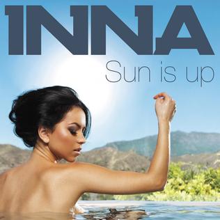 <span class="mw-page-title-main">Sun Is Up</span> 2010 single by Inna