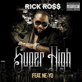 <span class="mw-page-title-main">Super High</span> 2010 single by Rick Ross featuring Ne-Yo