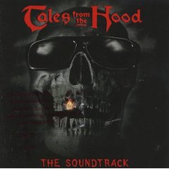 <i>Tales from the Hood</i> (soundtrack) 1995 soundtrack album by Various artists