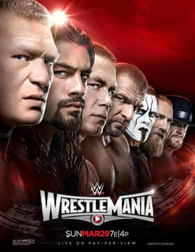 <span class="mw-page-title-main">WrestleMania 31</span> 2015 WWE pay-per-view and livestreaming event