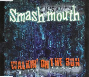 <span class="mw-page-title-main">Walkin' on the Sun</span> 1997 single by Smash Mouth