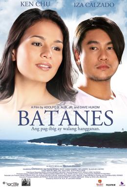 <i>Batanes: Sa Dulo ng Walang Hanggan</i> 2007 Filipino film