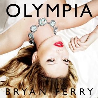 <i>Olympia</i> (Bryan Ferry album) 2010 studio album by Bryan Ferry