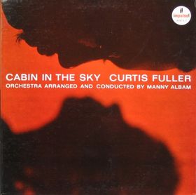 <i>Cabin in the Sky</i> (Curtis Fuller album) album by Curtis Fuller