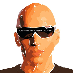 <i>Super Colossal</i> 2006 studio album by Joe Satriani