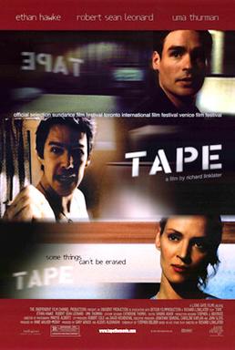 <i>Tape</i> (2001 film) 2001 film by Richard Linklater