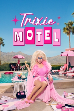 <i>Trixie Motel</i> Reality television series