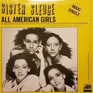 <span class="mw-page-title-main">All American Girls (song)</span> 1981 single by Sister Sledge