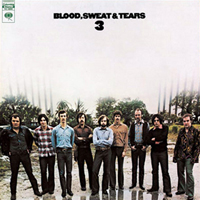 <i>Blood, Sweat & Tears 3</i> Album by Blood, Sweat & Tears