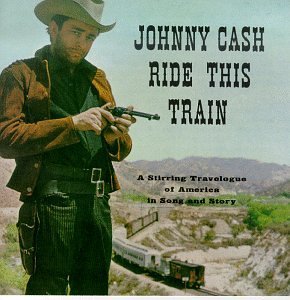 <i>Ride This Train</i> 1960 studio album by Johnny Cash