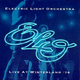 <i>Live at Winterland 76</i> 1998 live album by Electric Light Orchestra