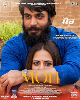 <i>Moh</i> (film) 2022 Punjabi film directed by Jagdeep sidhu