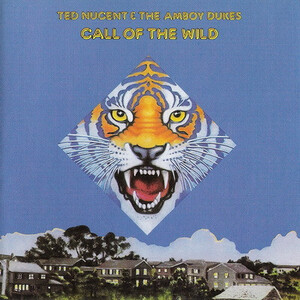 <i>Call of the Wild</i> (Ted Nugent and the Amboy Dukes album) 1973 studio album by Ted Nugent and The Amboy Dukes