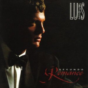 <i>Segundo Romance</i> 1994 studio album by Luis Miguel