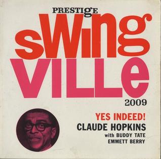 <i>Yes Indeed!</i> (Claude Hopkins album) 1960 studio album by Claude Hopkins with Buddy Tate and Emmett Berry