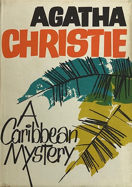 <i>A Caribbean Mystery</i> 1964 Miss Marple novel by Agatha Christie