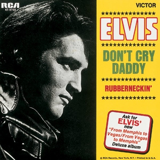 <span class="mw-page-title-main">Don't Cry Daddy</span> 1969 single by Elvis Presley