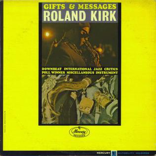 <i>Gifts & Messages</i> 1964 studio album by Roland Kirk