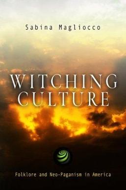 <i>Witching Culture</i> 2004 book by Sabina Magliocco