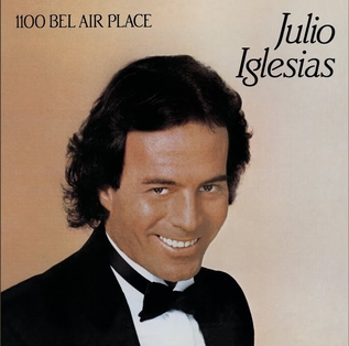 <i>1100 Bel Air Place</i> 1984 studio album by Julio Iglesias