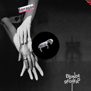 <i>Barragán</i> (album) 2014 studio album by Blonde Redhead