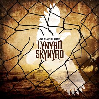 <i>Last of a Dyin Breed</i> 2012 studio album by Lynyrd Skynyrd