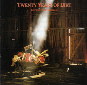 <i>Twenty Years of Dirt</i> 1986 compilation album by Nitty Gritty Dirt Band