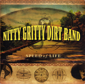 <i>Speed of Life</i> (Nitty Gritty Dirt Band album) 2009 studio album by Nitty Gritty Dirt Band