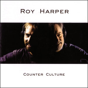 <i>Counter Culture</i> (album) 2005 compilation album by Roy Harper