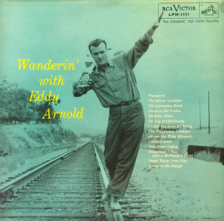 <i>Wanderin with Eddy Arnold</i> 1955 studio album by Eddy Arnold