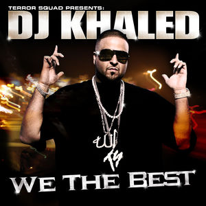 <i>We the Best</i> 2007 studio album by DJ Khaled