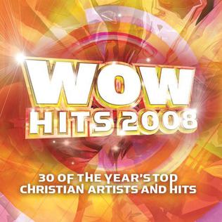 <i>WOW Hits 2008</i> 2007 compilation album by Various artists