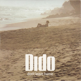 <span class="mw-page-title-main">Don't Leave Home</span> 2004 single by Dido