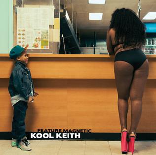 <i>Feature Magnetic</i> 2016 studio album by Kool Keith