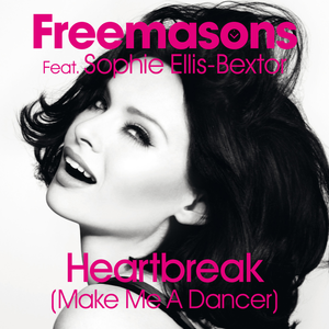 <span class="mw-page-title-main">Heartbreak (Make Me a Dancer)</span> 2009 single by Freemasons featuring Sophie Ellis-Bextor