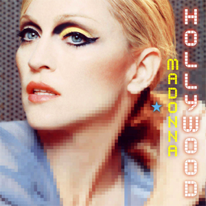 <span class="mw-page-title-main">Hollywood (Madonna song)</span> 2003 single by Madonna