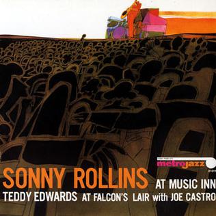 <i>Sonny Rollins at Music Inn/Teddy Edwards at Falcons Lair</i> 1958 live album by Sonny Rollins/Teddy Edwards