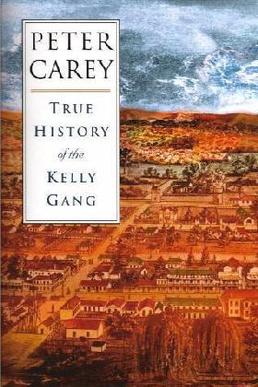 <i>True History of the Kelly Gang</i> 2000 novel by Peter Carey