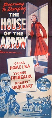 <i>The House of the Arrow</i> (1953 film) 1953 film by Michael Anderson