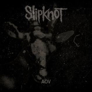 <span class="mw-page-title-main">AOV (song)</span> 2014 promotional single by Slipknot