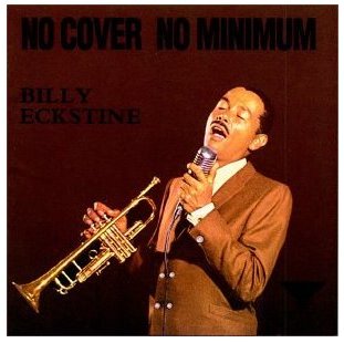 <i>No Cover, No Minimum</i> 1960 live album by Billy Eckstine