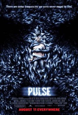 <i>Pulse</i> (2006 film) 2006 American horror film by Jim Sonzero