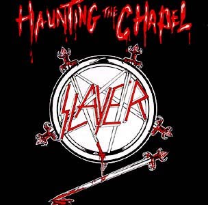 <i>Haunting the Chapel</i> 1984 EP by Slayer