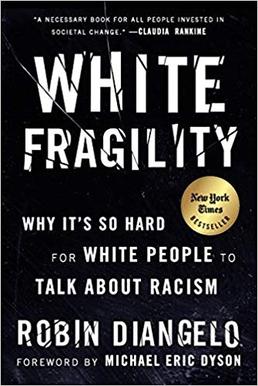 <i>White Fragility</i> 2018 book by Robin DiAngelo