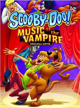 <i>Scooby-Doo! Music of the Vampire</i> 2012 American film