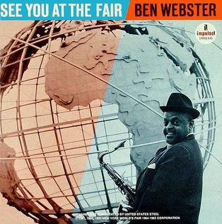 <i>See You at the Fair</i> 1964 studio album by Ben Webster