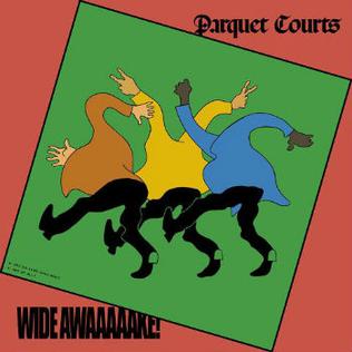 <i>Wide Awake!</i> 2018 studio album by Parquet Courts