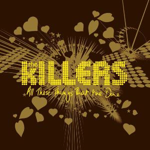 <span class="mw-page-title-main">All These Things That I've Done</span> 2004 single by the Killers